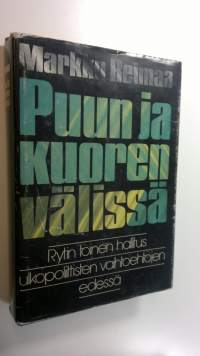 Puun ja kuoren välissä : Rytin toinen hallitus (273- 20121940) ulkopoliittisten vaihtoehtojen edessä