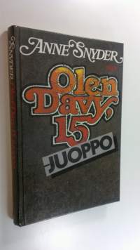 Olen Davy, 15 - juoppo