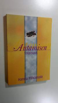 Antamisen salaisuus (signeerattu)