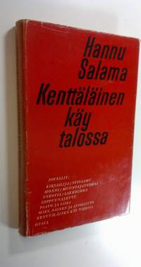 Kenttäläinen käy talossa : Novelleja