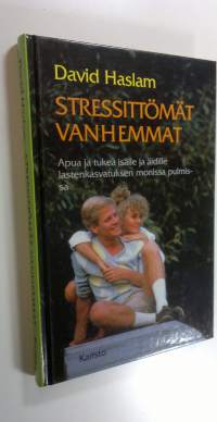Stressittömät vanhemmat