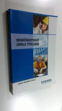 Insinööriopinnot lähelle työelämää