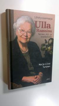 Lähetyssaarnaaja Ulla Raassina : nainen, äiti ja evankelista (ERINOMAINEN)
