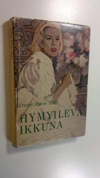 Hymyilevä ikkuna : Lehtiä päiväkirjasta