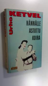 Hännälle astuttu koira : novelleja