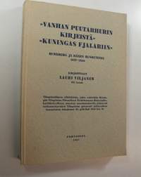 Vanhan puutarhurin kirjeistä Kuningas Fjalariin : Runeberg ja hänen runoutensa 1837-1844