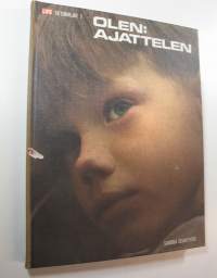 Olen: ajattelen