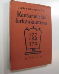 Kansanmiehiä kirkonkuorissa