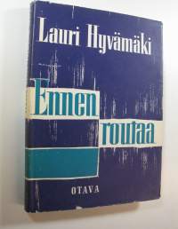 Ennen routaa : esseitä ja tutkielmia 1880-luvusta