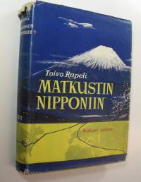 Matkustin Nipponiin (signeerattu)