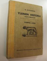 Yleinen historia kertomuksin : kotien ja koulujen hyödyksi Vanha aika