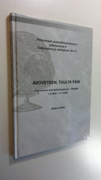 Avoveteen, tuulta päin : Pirkanmaan ammattikorkeakoulu - PIRAMK 182000-3172006 (ERINOMAINEN)