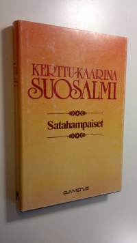 Satahampaiset : kaksi näytelmää