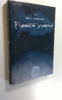 Pimeästä irrotetut
