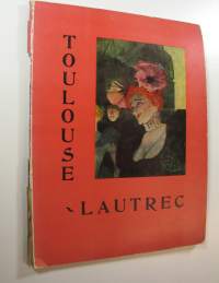 Toulouse-Lautrec : Exhibition organized in collaboration with the Albi Museum