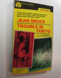 Trouble in Tokyo