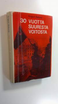 30 vuotta suuresta voitosta