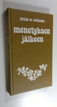 Menetyksen jälkeen