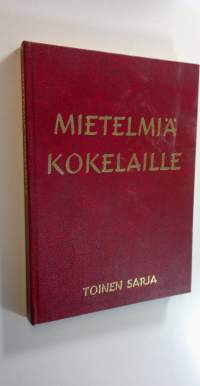 Mietelmiä kokelaille : II sarja
