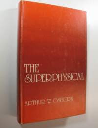 The Superphysical