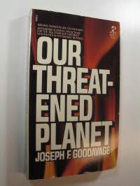 Our Threatened Planet