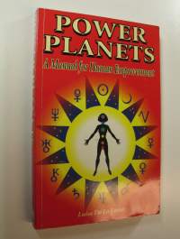 Power Planets : A Manual for Human Empowerment