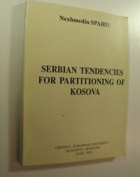 Serbian Tendencies for Partitioning of Kosova