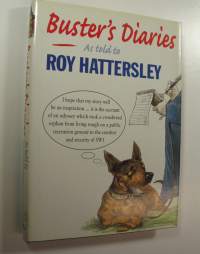 Buster&#039;s Diaries as Told to Roy Hattersley