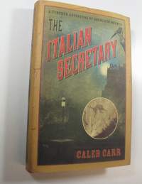 The Italian Secretary : A Further Adventure of Sherlock Holmes