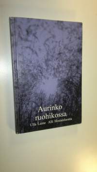 Aurinko ruohikossa : runoja (signeerattu)