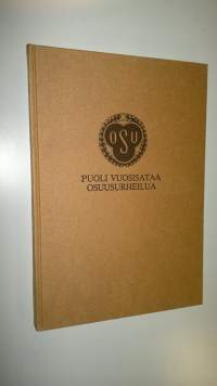 Puoli vuosisataa osuusurheilua : 1930-1980 (UUDENVEROINEN)