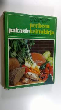 Perheen pakastekeittokirja : pakastimet, pakastaminen, pakasteruuat