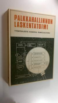 Palkkahallinnon laskentatoimi : työntekijöitä koskeva runkojulkaisu