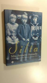 Silta ihmiseltä ihmiselle : setlementtitoimintaa Suomessa vuodesta 1918