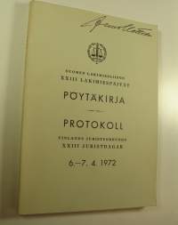 Suomen lakimiesliiton lakimiespäivien pöytäkirja 6.-7. 4. 1972