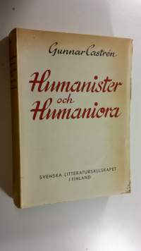 Humanister och humaniora : tryckt och talat från sex decennier