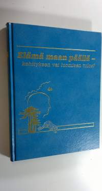 Elämä maan päällä - kehityksen vai luomisen tulos