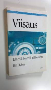 Viisaus : elämä toimii sittenkin