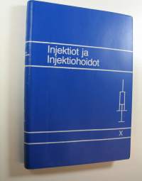 Injektiot ja injektiohoidot