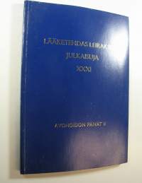 Lääketehdas Leiraksen julkaisuja 31 : Avohoidon päivät 2