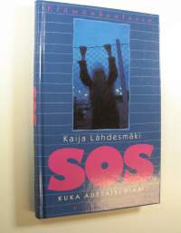 SOS : kuka auttaisi Piaa (ERINOMAINEN)