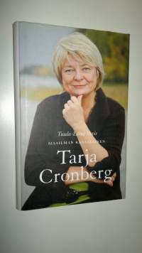 Maailman kansalainen Tarja Cronberg (UUDENVEROINEN)