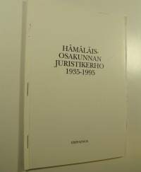 Hämäläisosakunnan juristikerho 1935-1995, eripainos (tekijän omiste)