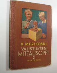 Valistuksen mittausoppi N:o 2, Maalaiskansakouluille : opetussuunnitelmakomitean mietinnön mukaan uudistettu