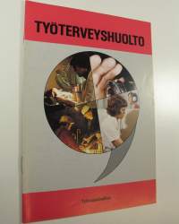 Työterveyshuolto (ERINOMAINEN)