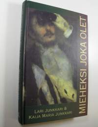 Mieheksi joka olet