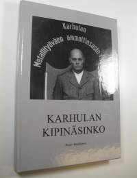 Karhulan kipinäsinko : sata vuotta metallityöväen ammattiyhdistystoimintaa Karhulassa (UUDENVEROINEN)