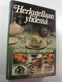 Herkutellaan yhdessä : miten kutsut onnistuvat