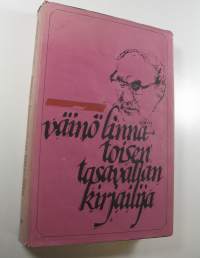 Väinö Linna : toisen tasavallan kirjailija