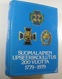 Suomalainen upseerikoulutus 200 vuotta 1779-1979